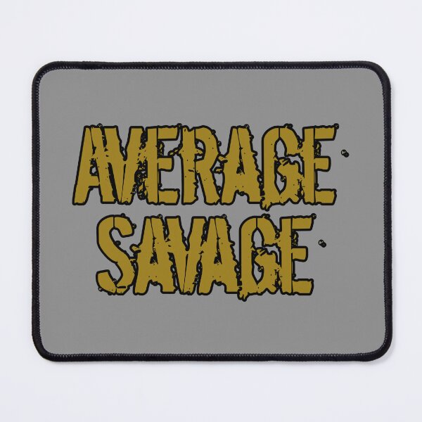 Item preview, Average Savage designed and sold by RadManDesigns.