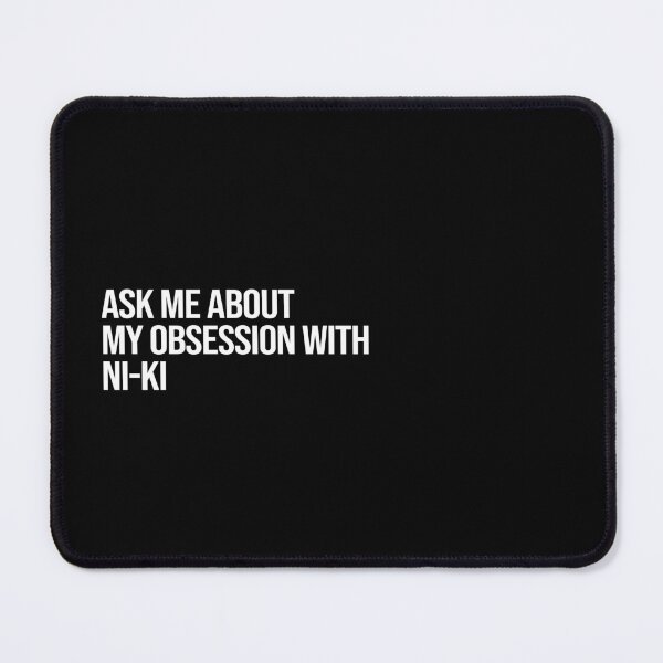 Item preview, Ask me About my Obsession with Niki designed and sold by deluluhaze.