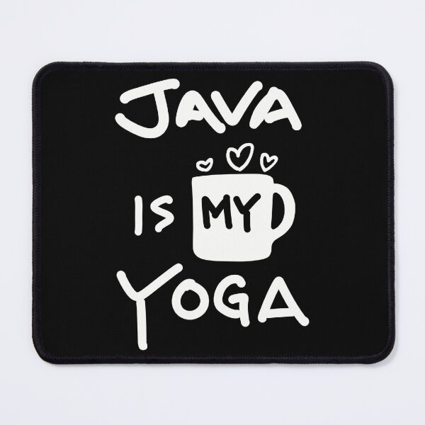 Item preview, Java is my Yoga designed and sold by JDHardie.