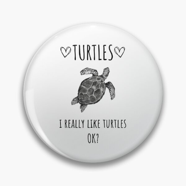 Item preview, I Really Like Turtles OK? designed and sold by nkirouac.