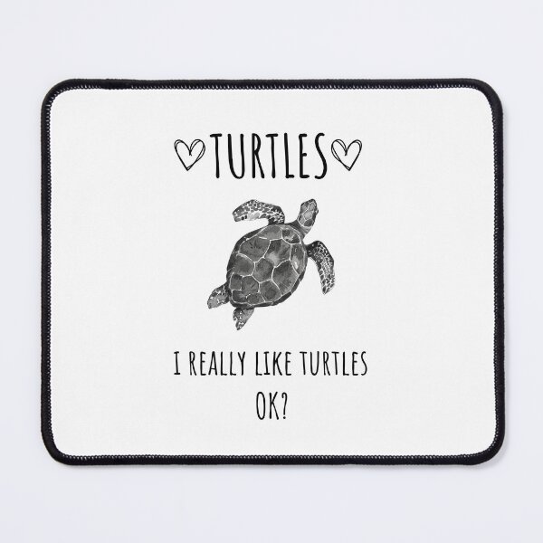 Item preview, I Really Like Turtles OK? designed and sold by nkirouac.