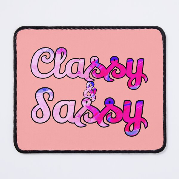 Item preview, Classy & Sassy designed and sold by RadManDesigns.