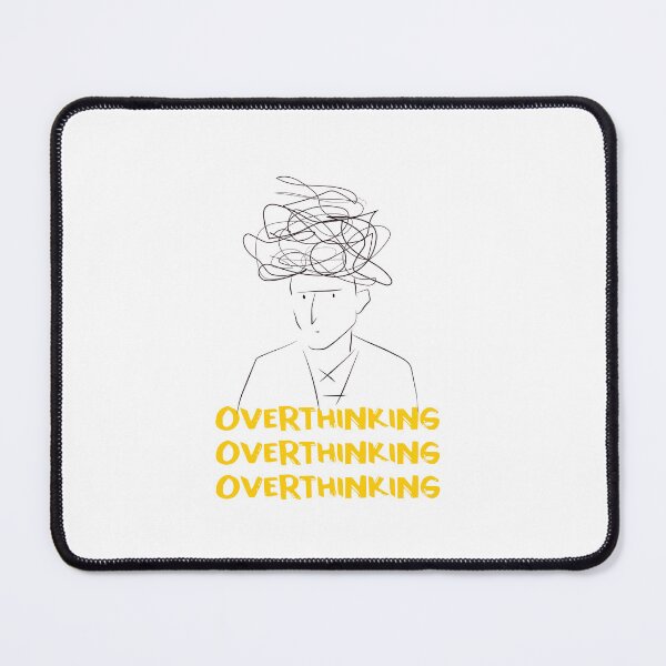 Item preview, Overthinking Anxiety Thoughts designed and sold by GoldenGodDesign.