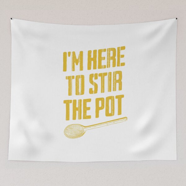 Item preview, stir the pot, trouble maker, drama, Funnyfits70, retro, vintage, meme, funny, humor designed and sold by FunnyFits70.