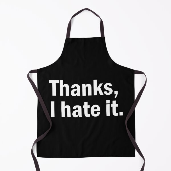 Item preview, Thanks I hate it designed and sold by designing01Ar3.