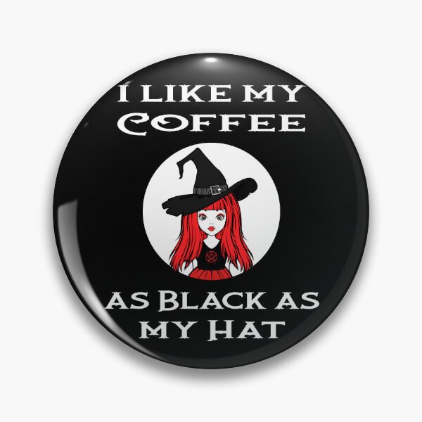 Artikelvorschau, Red Cheeky Witch® Ich mag meinen Kaffee so schwarz wie meinen Hut entworfen und verkauft von cheekywitch.