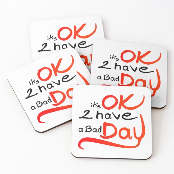 Item preview, It´s OK to have a bad day. designed and sold by michal.m.C..