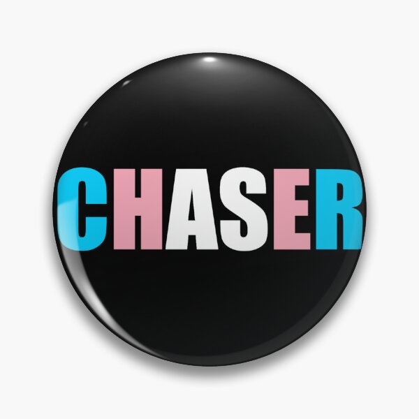 Item preview, CHASER designed and sold by Shitposts Inc.