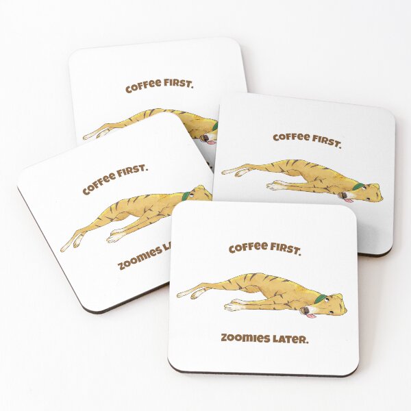 Item preview, Coffee First - Zoomies Later designed and sold by StewieTheAdventureHound.