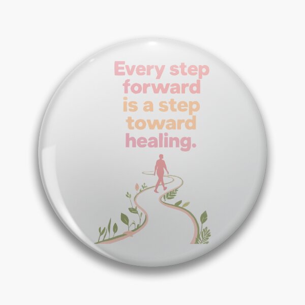 Item preview, mental health walk Every step forward is a step toward healing. designed and sold by Uglyandcute.