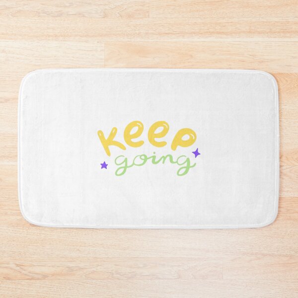 Item preview, Keep Going – Positive Motivational Design designed and sold by FRACTARA.