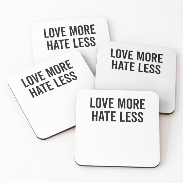 Item preview, Love More Hate Less designed and sold by Frank Ring.