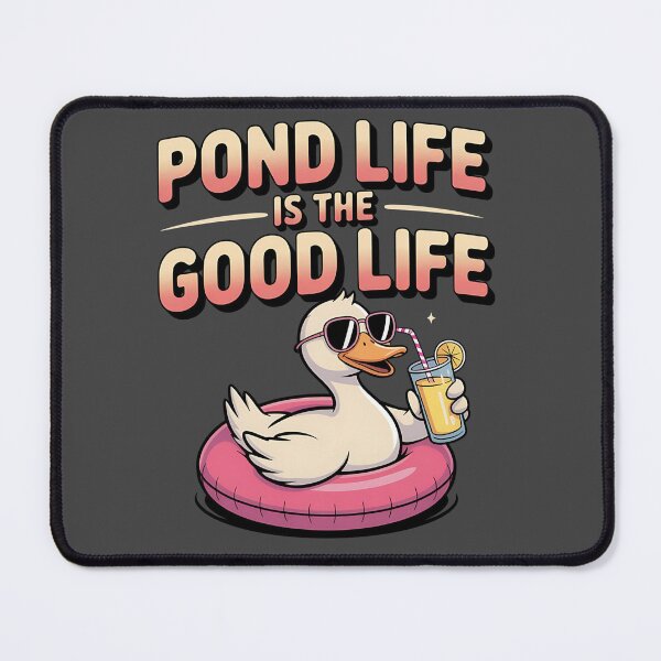 Item preview, Pond life is the good life - People like duck - Think duck - Feel the duck - Duck is the best - Duck for all - Its duck time - Duck good designed and sold by JansenGS.