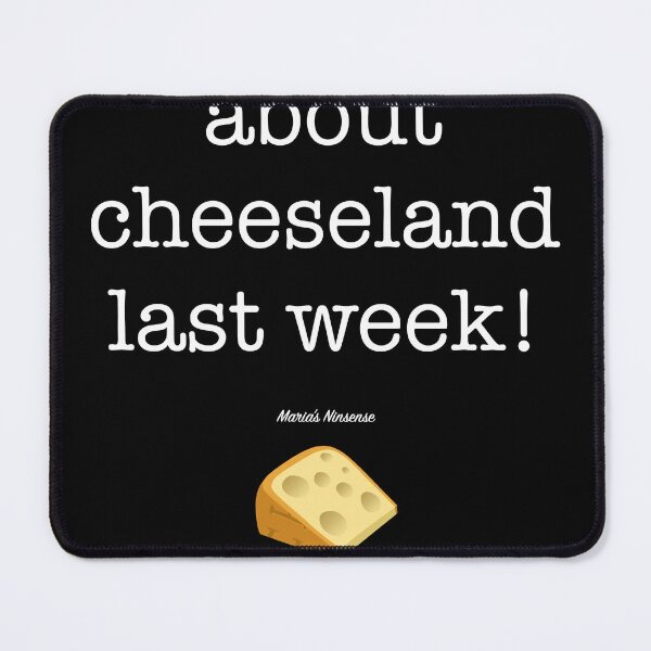 Item preview, Maria's Ninsense - Cheeseland designed and sold by Maria's Ninsense.