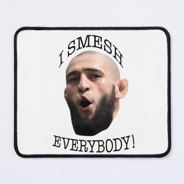 Item preview, Khamzat Chimaev "I Smesh Everybody" designed and sold by JeyVel.