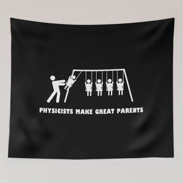Item preview, Physicists make great parents Physics Teacher Scientist designed and sold by motifsbyth.