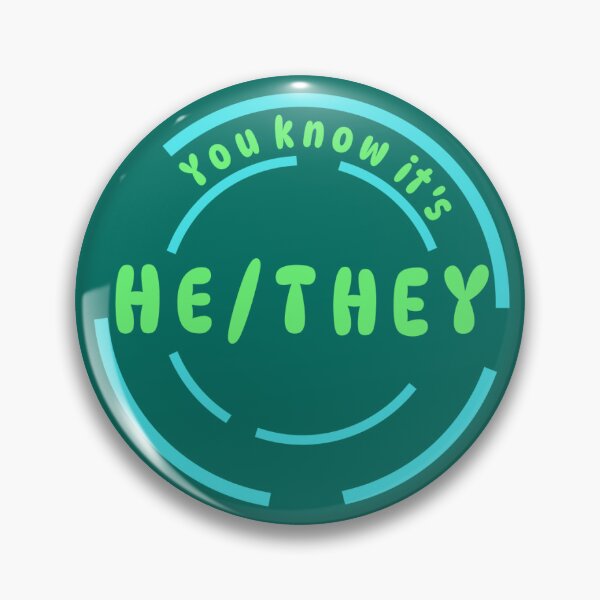 Item preview, You know it's He/They Pronoun Pin (Neon Green) designed and sold by Lena's Proud :).