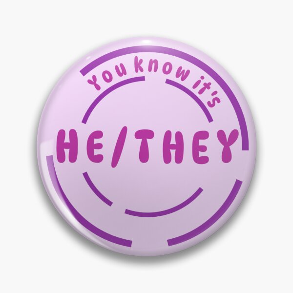 Item preview, You know it's He/They Pronoun Pin (Magenta) designed and sold by Lena's Proud :).