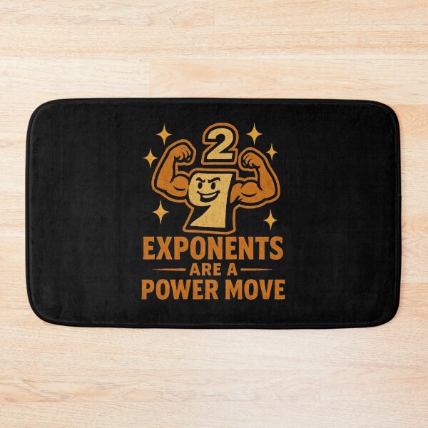 Item preview, Funny Math - Exponents are a power move designed and sold by DemureArtsy.