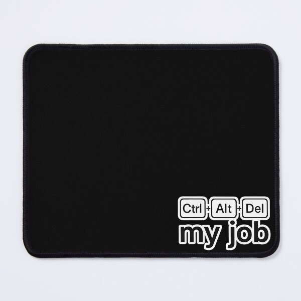 Item preview, Ctrl + Alt + Del My Job – Funny Work Sticker designed and sold by MoodyWall.