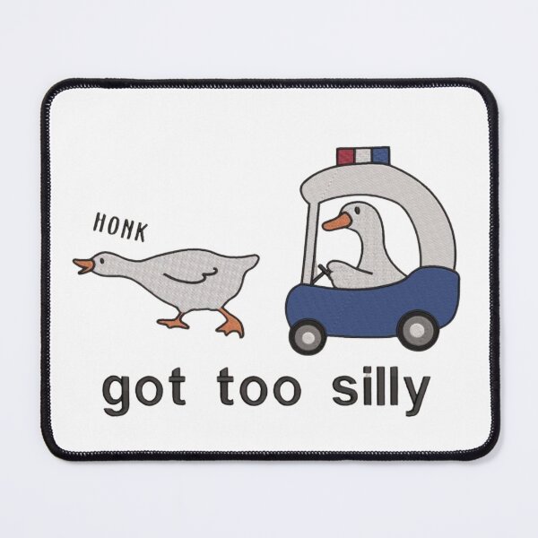 Item preview, Got too Silly (Honk) designed and sold by Bright Start Prints.