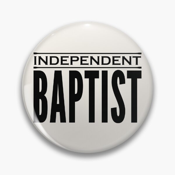 Item preview, INDEPENDENT BAPTIST designed and sold by Angela Dow.