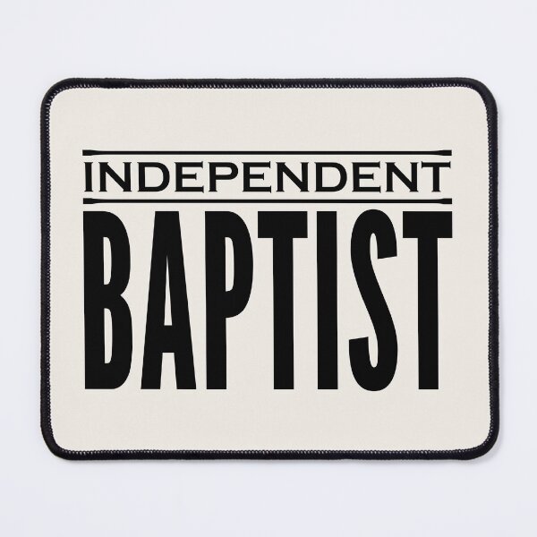 Item preview, INDEPENDENT BAPTIST designed and sold by Angela Dow.