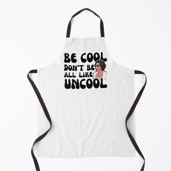 Item preview, Be Cool Don't Be All Like Uncool Luann de Lesseps Countess RHONY designed and sold by The Things That I Love.