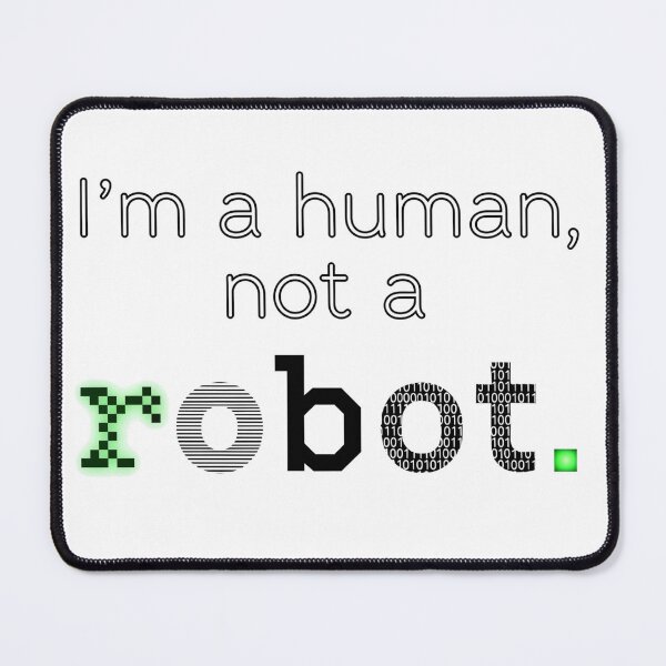 Item preview, I'm a Human, Not a Robot - Anti-AI Sarcasm designed and sold by meesub.