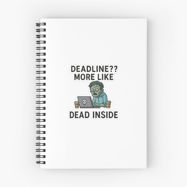 Item preview, Deadline? More Like Dead Inside – Funny Work Sticker designed and sold by MoodyWall.