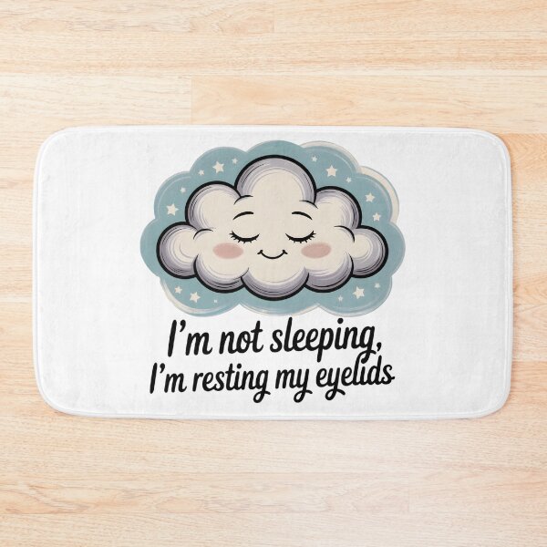 Item preview, I’m not sleeping, I’m resting my eyelids. designed and sold by PhrasePalette.
