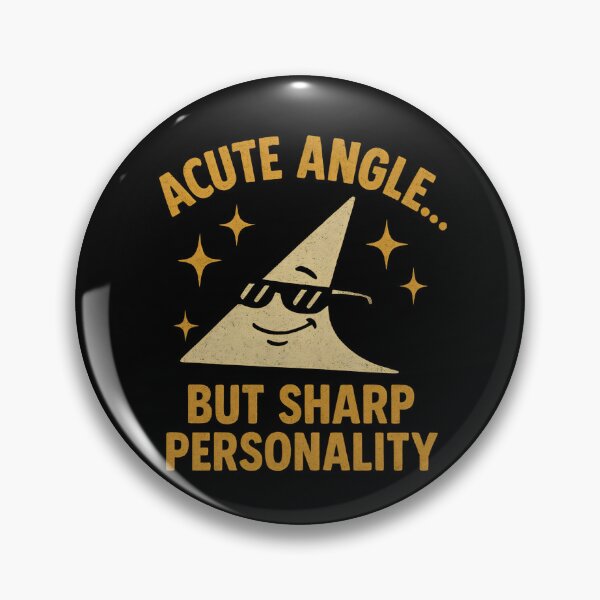 Item preview, Funny Math- Acute angle… but sharp personality  designed and sold by DemureArtsy.