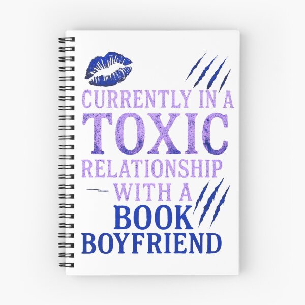 Item preview, Toxic relationship with book boyfriend  designed and sold by Fictional and Feral.