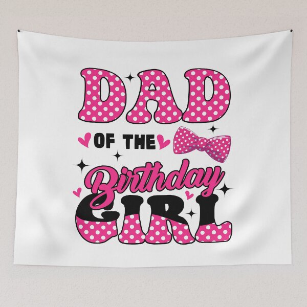 Item preview, Dad of The Birthday Girl Pink designed and sold by SakuraPxl.