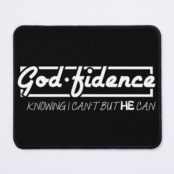 Item preview, God-fidence | Christian Faith Quote | Inspirational Bible Verse Design | Knowing I Can’t But He Can designed and sold by Hope & Light Designs.