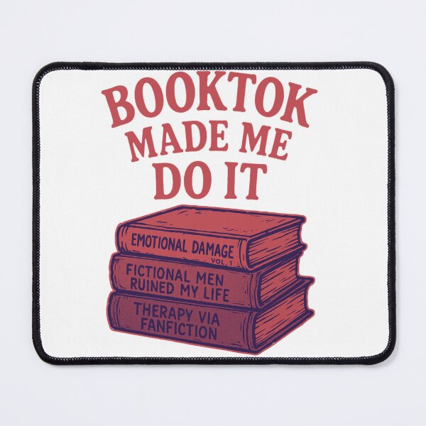 Item preview, BookTok Made Me Do It designed and sold by Fictional and Feral.