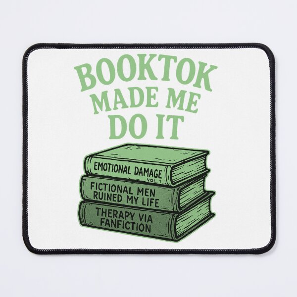 Item preview, BookTok Made Me Do It designed and sold by Fictional and Feral.
