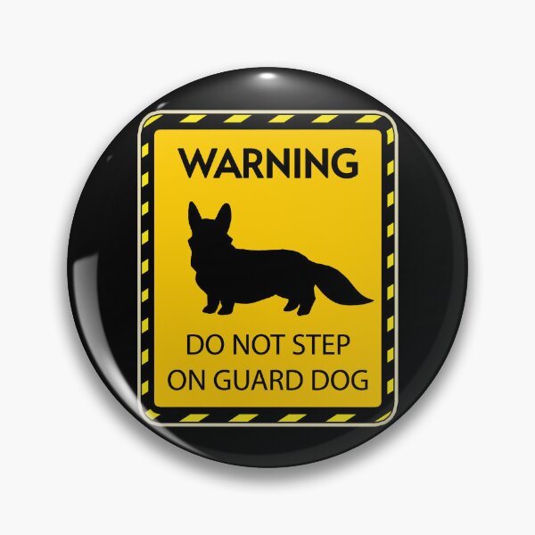 Item preview, Warning Do not step on the guard dog corgi designed and sold by Deathoftheself.