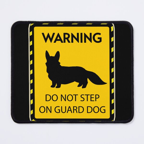 Item preview, Warning Do not step on the guard dog corgi designed and sold by Deathoftheself.