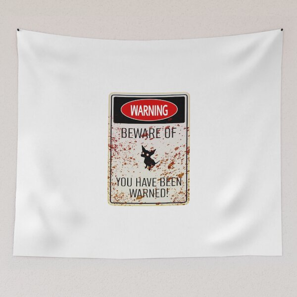 Item preview, BEWARE THE Chihuahua you have been splatter sign designed and sold by Deathoftheself.