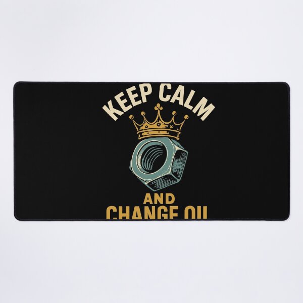 Item preview, Keep Calm And Change Oil Mechanic Garage Funny designed and sold by LuminOrb.