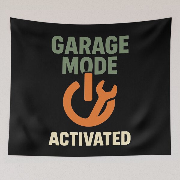 Item preview, Garage Mode Activated Mechanic Funny Saying designed and sold by LuminOrb.