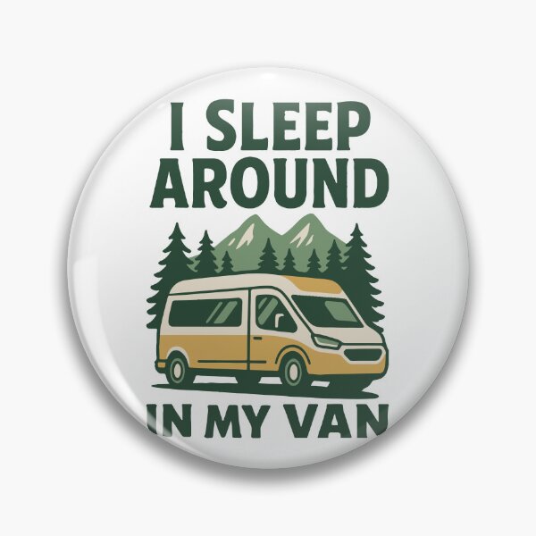 Item preview, I Sleep Around In My Van Funny Camper designed and sold by LuminOrb.