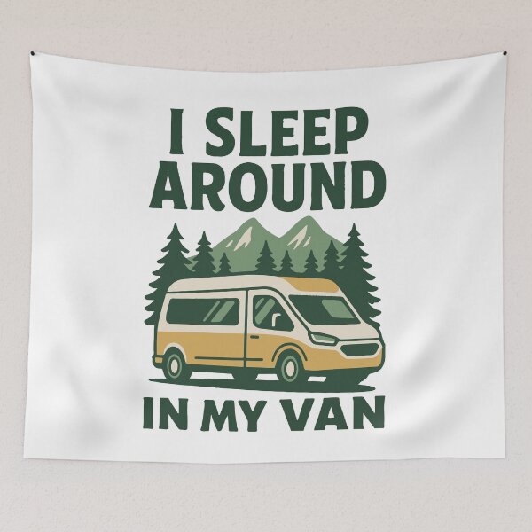 Item preview, I Sleep Around In My Van Funny Camper designed and sold by LuminOrb.