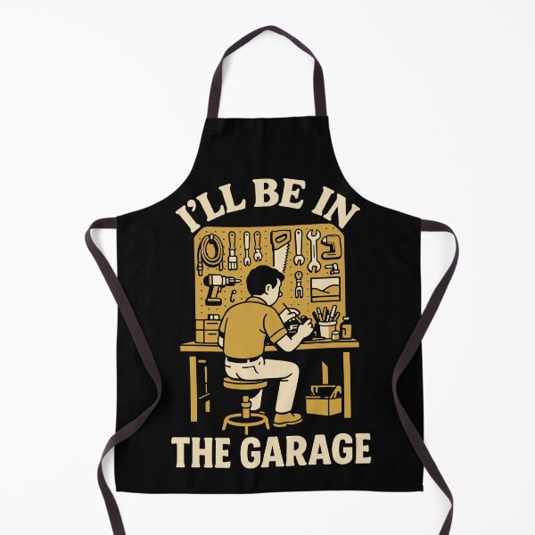 Item preview, I'll Be In The Garage Mechanic Funny Saying designed and sold by LuminOrb.