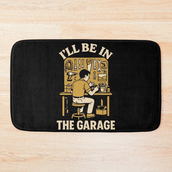 Item preview, I'll Be In The Garage Mechanic Funny Saying designed and sold by LuminOrb.