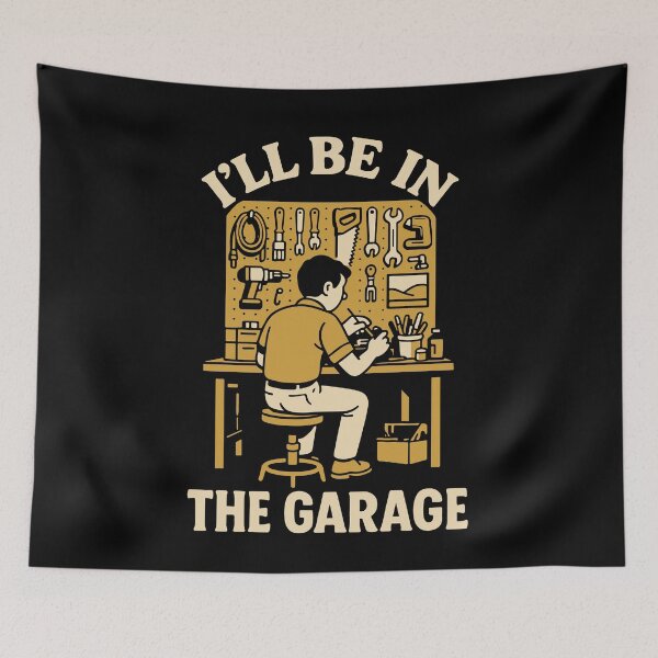 Item preview, I'll Be In The Garage Mechanic Funny Saying designed and sold by LuminOrb.