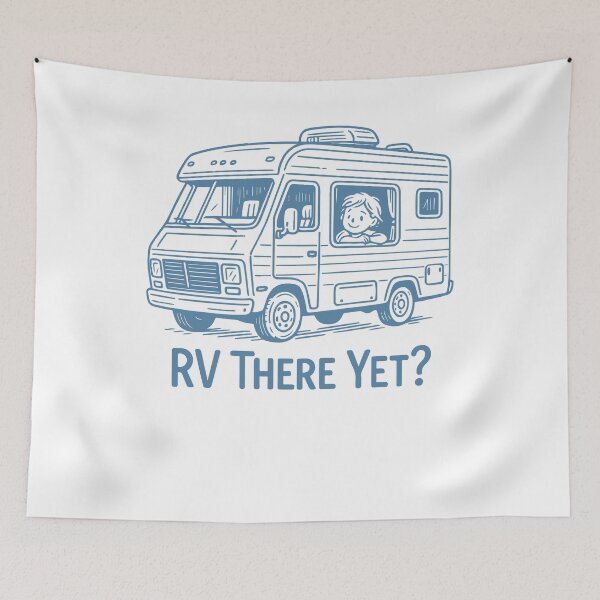 Item preview, RV There Yet Funny Camping Camper designed and sold by LuminOrb.