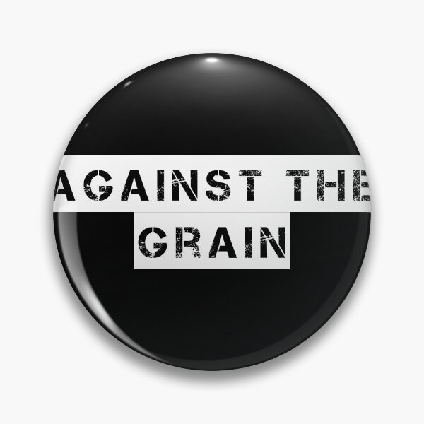 Item preview, Against the Grain designed and sold by Ninjacatoff.