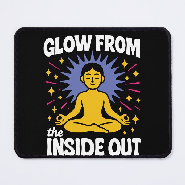 Item preview, Glow From The Inside Out Mindfulness Yoga designed and sold by LuminOrb.